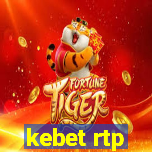 kebet rtp