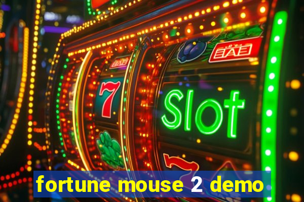 fortune mouse 2 demo