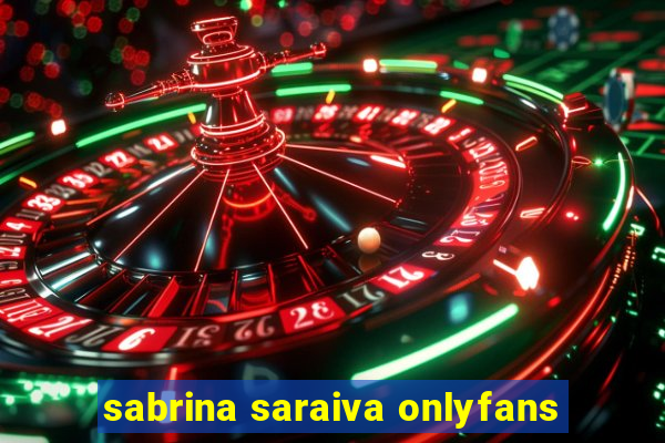 sabrina saraiva onlyfans