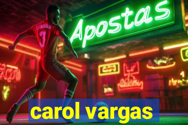 carol vargas