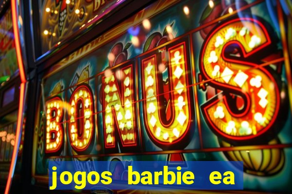 jogos barbie ea magia da moda