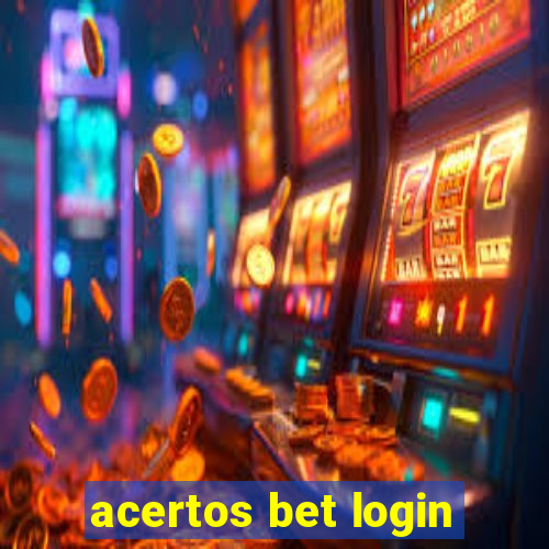 acertos bet login