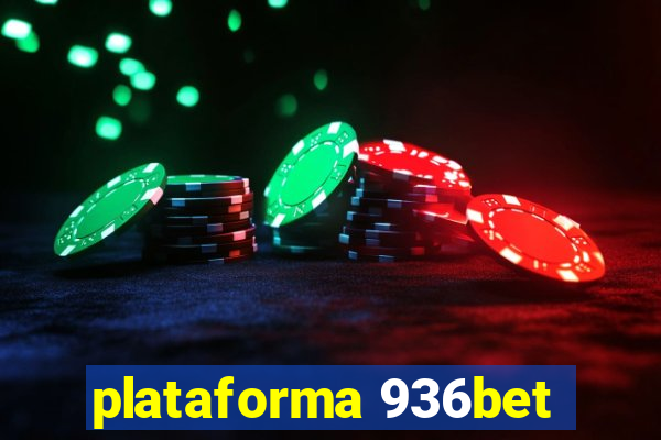 plataforma 936bet