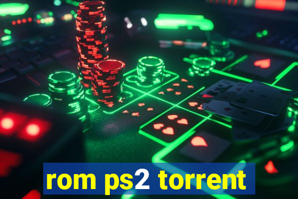 rom ps2 torrent