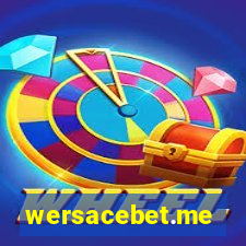 wersacebet.me