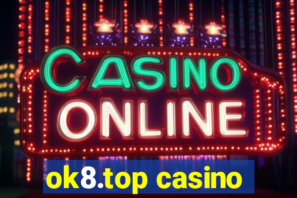 ok8.top casino