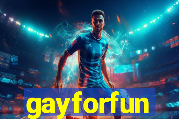 gayforfun