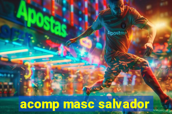 acomp masc salvador