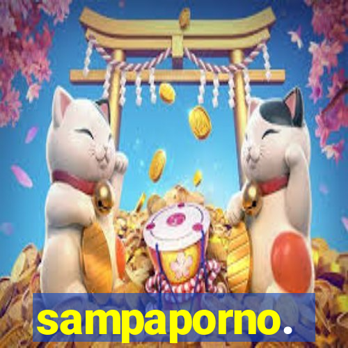 sampaporno.