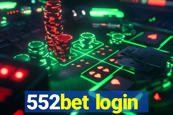 552bet login