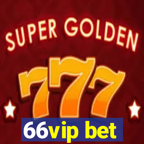 66vip bet