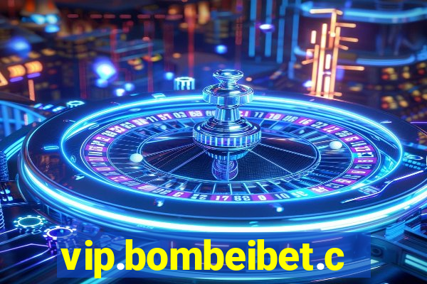 vip.bombeibet.com