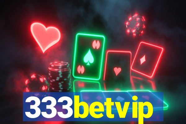 333betvip