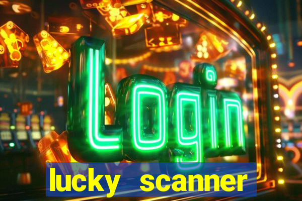 lucky scanner leitor da sorte