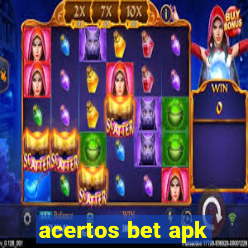 acertos bet apk