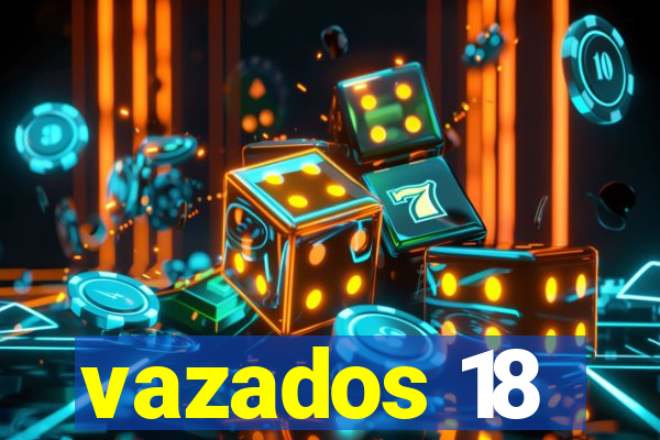 vazados 18