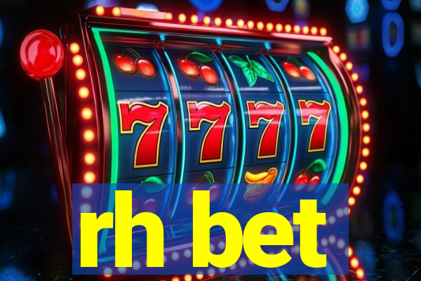 rh bet