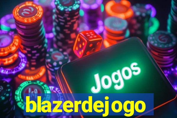 blazerdejogo