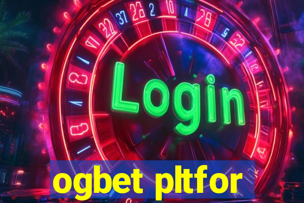 ogbet pltfor