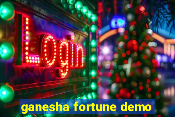 ganesha fortune demo