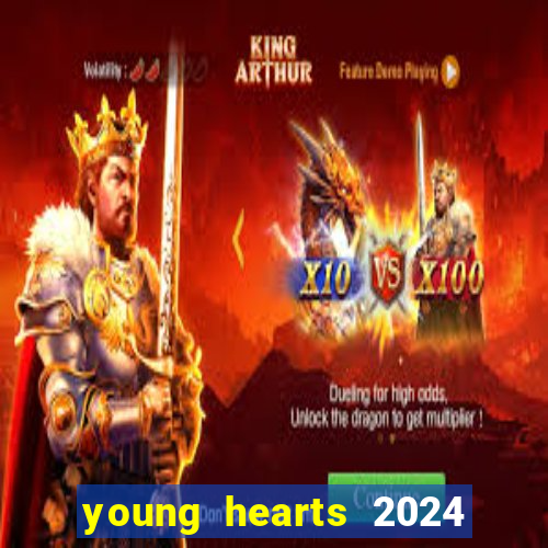 young hearts 2024 assistir online dublado