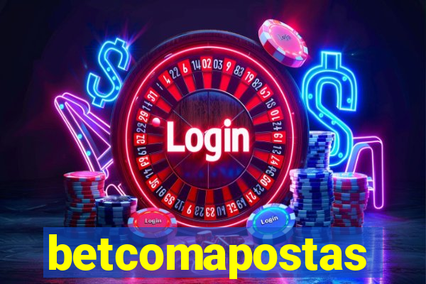 betcomapostas