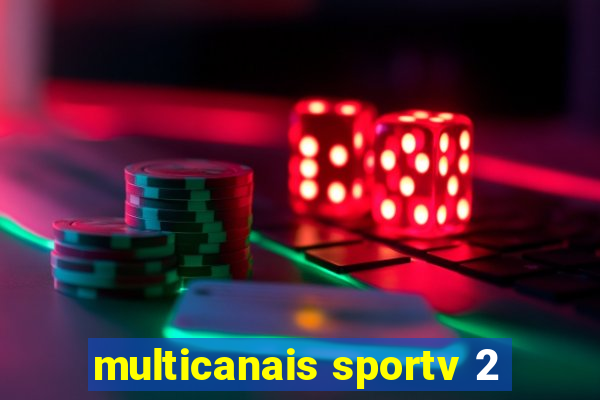 multicanais sportv 2