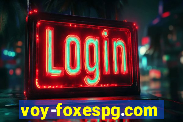 voy-foxespg.com