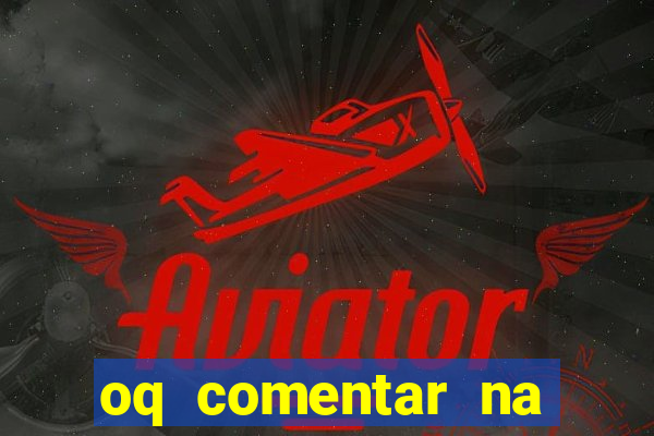 oq comentar na foto do amigo jogador de futebol