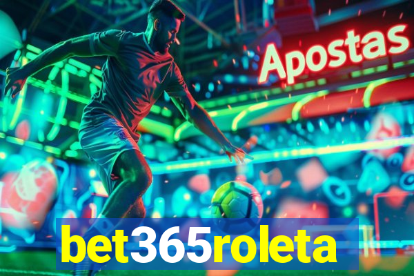 bet365roleta