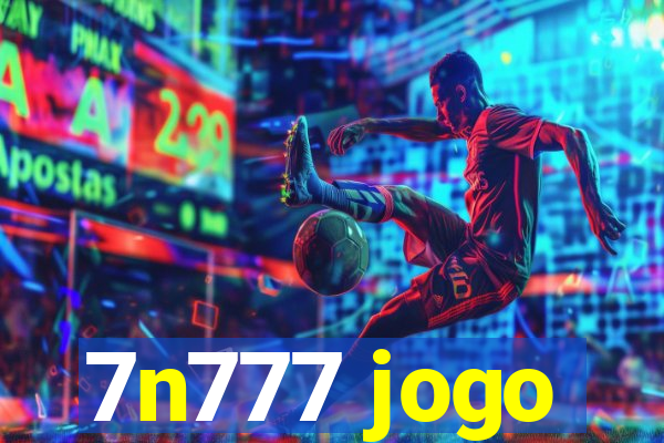 7n777 jogo