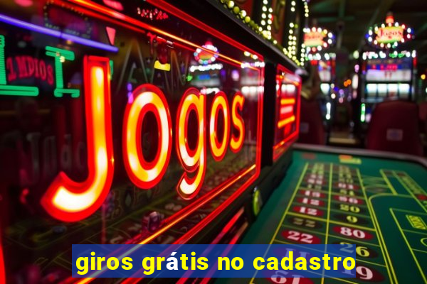 giros grátis no cadastro