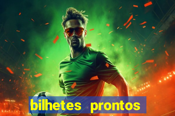 bilhetes prontos futebol hoje