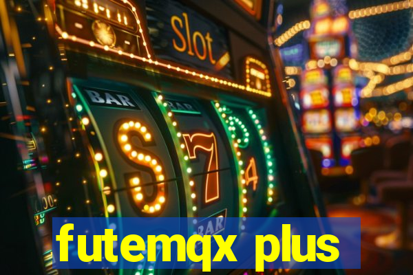 futemqx plus