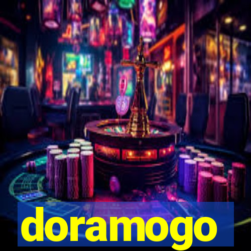 doramogo