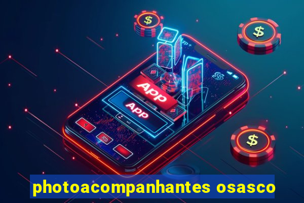 photoacompanhantes osasco