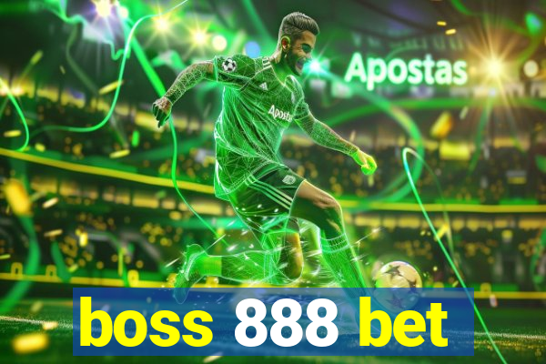 boss 888 bet