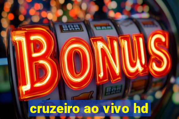 cruzeiro ao vivo hd