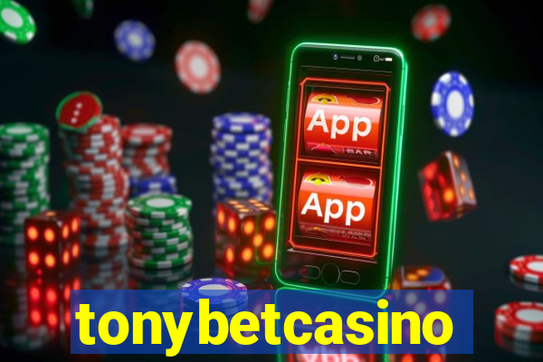 tonybetcasino