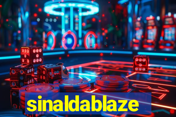 sinaldablaze