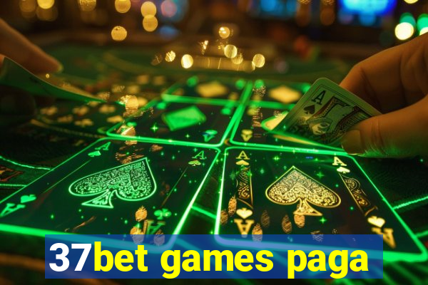 37bet games paga