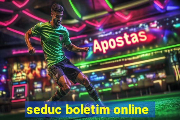 seduc boletim online