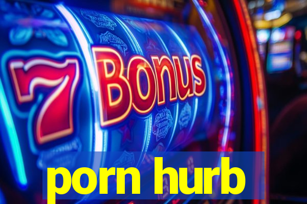 porn hurb