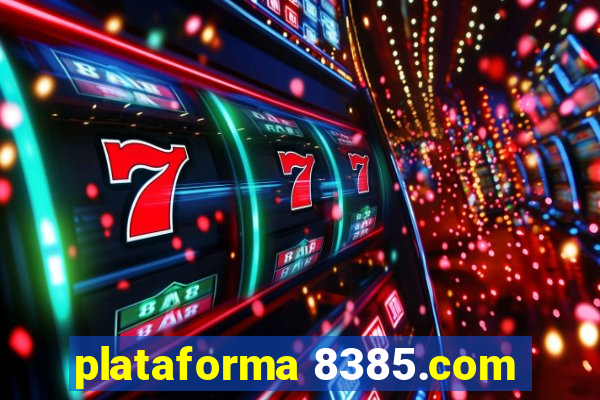 plataforma 8385.com