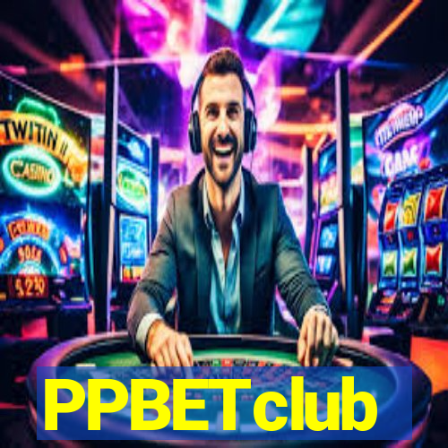 PPBETclub