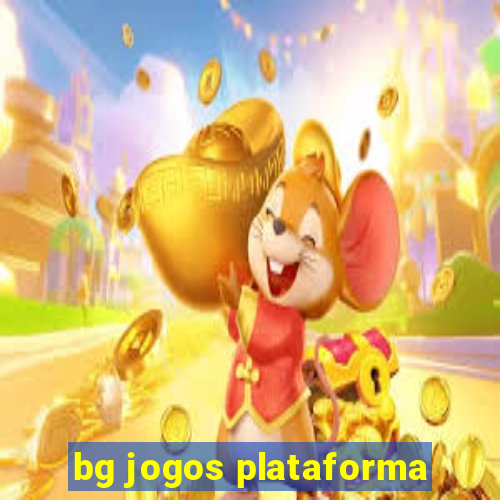 bg jogos plataforma