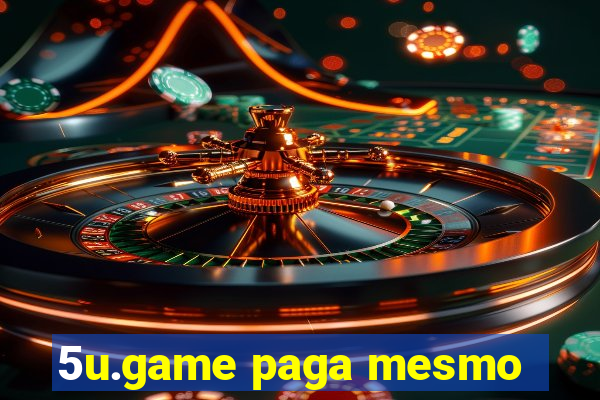 5u.game paga mesmo