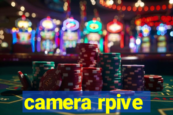 camera rpive