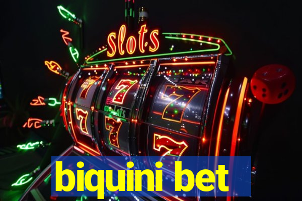 biquini bet