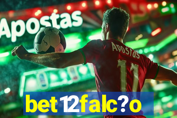 bet12falc?o